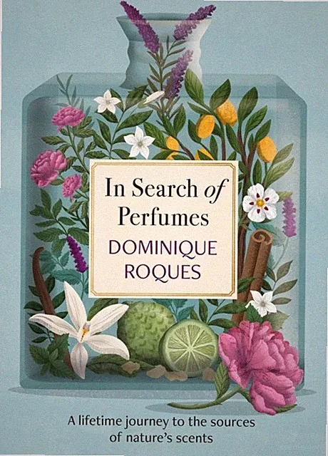 In Search of Perfumes by Dominique Roques (Paperback Book)