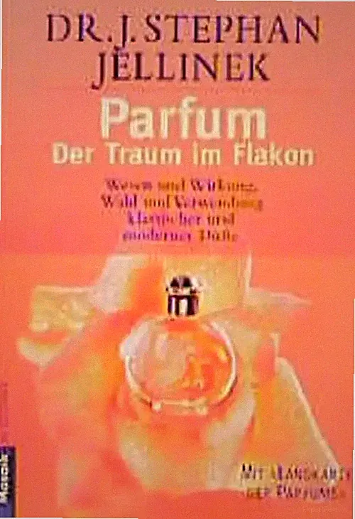Parfum - Der Traum im Flakon