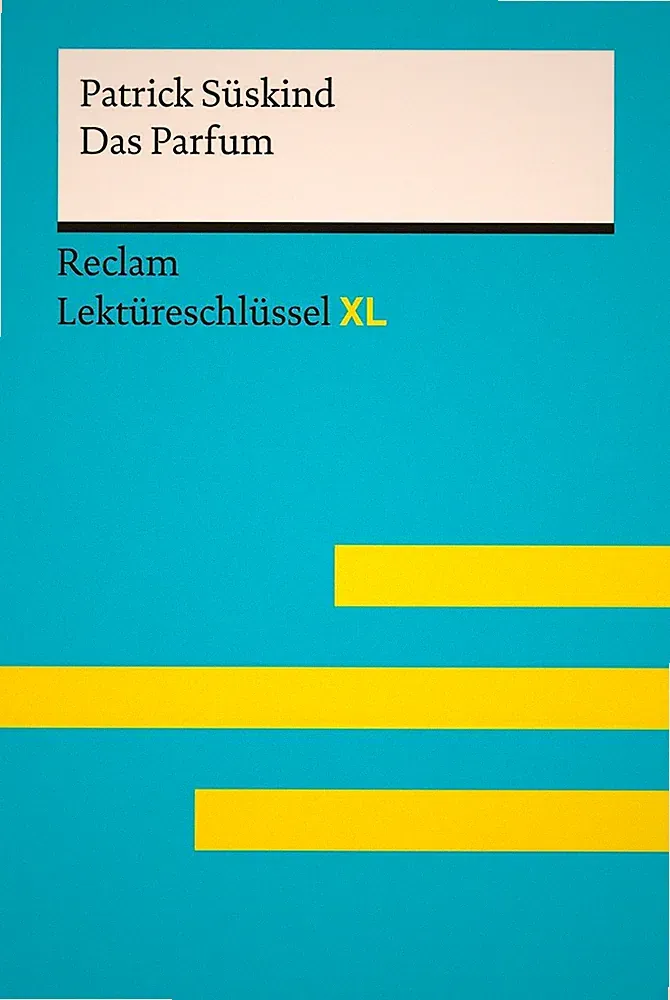 Patrick Süskind: Das Parfum | Lektüreschlüssel XL | Helmut Bernsmeier | Buch