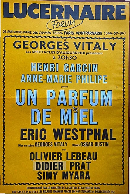 Theateranzeige Lucernaire UN PARFUM DE MIEL Eric Westphal 40x60cm 1982